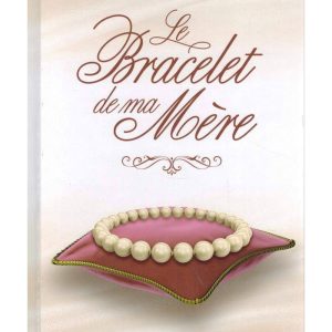 Le Bracelet de ma Mère- Éditions Al Imam