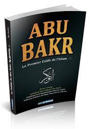 ABU BAKR LE PREMIER CALIFE DE L'ISLAM